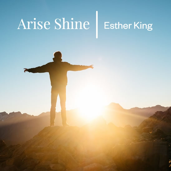 Arise Shine